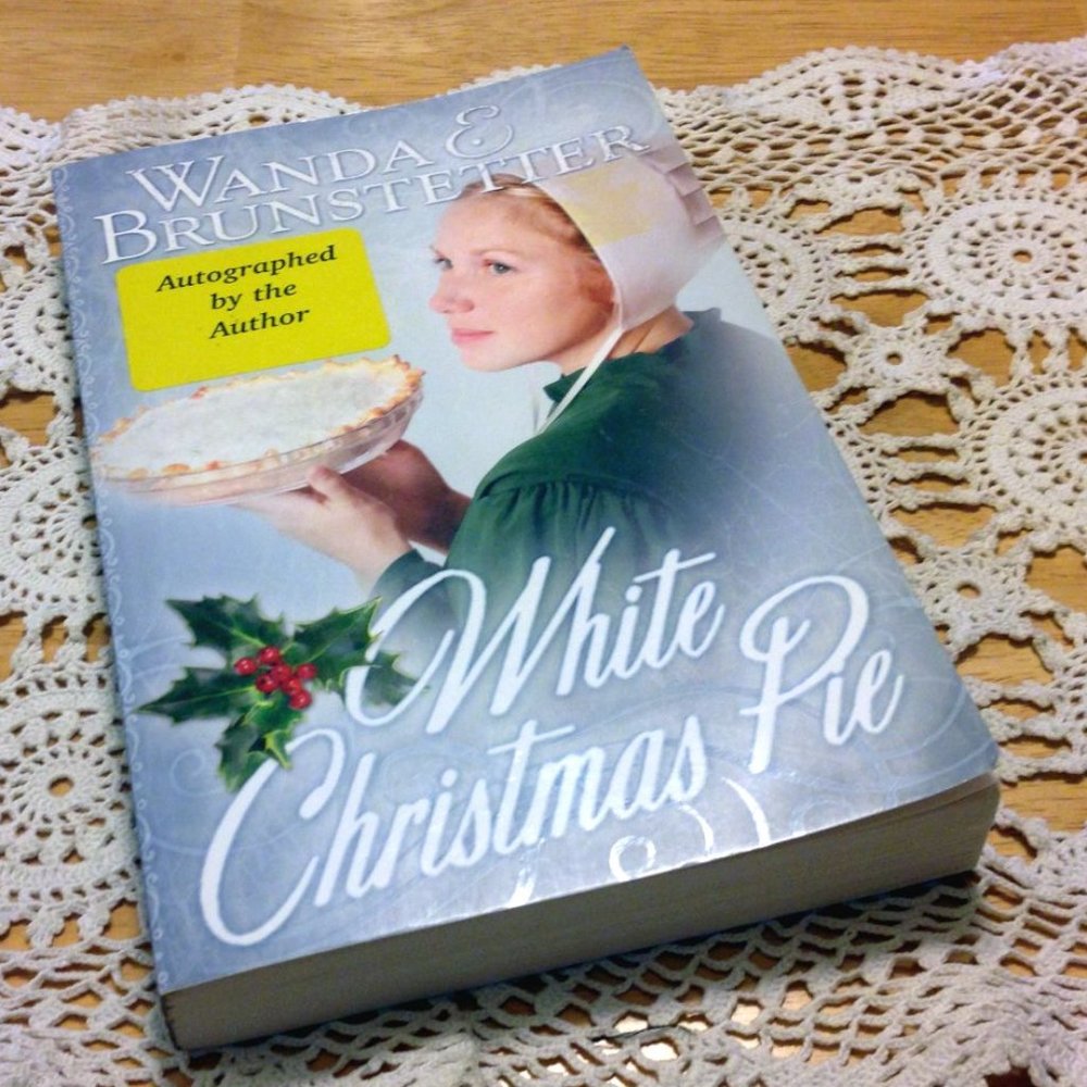 Book Sale! 3 for $10! Amish - Autographed White Christmas Pie, Wanda Brunstetter